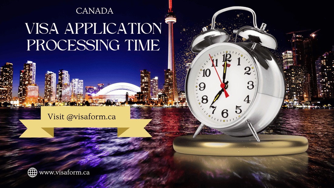 visaform.ca canada visa processing time