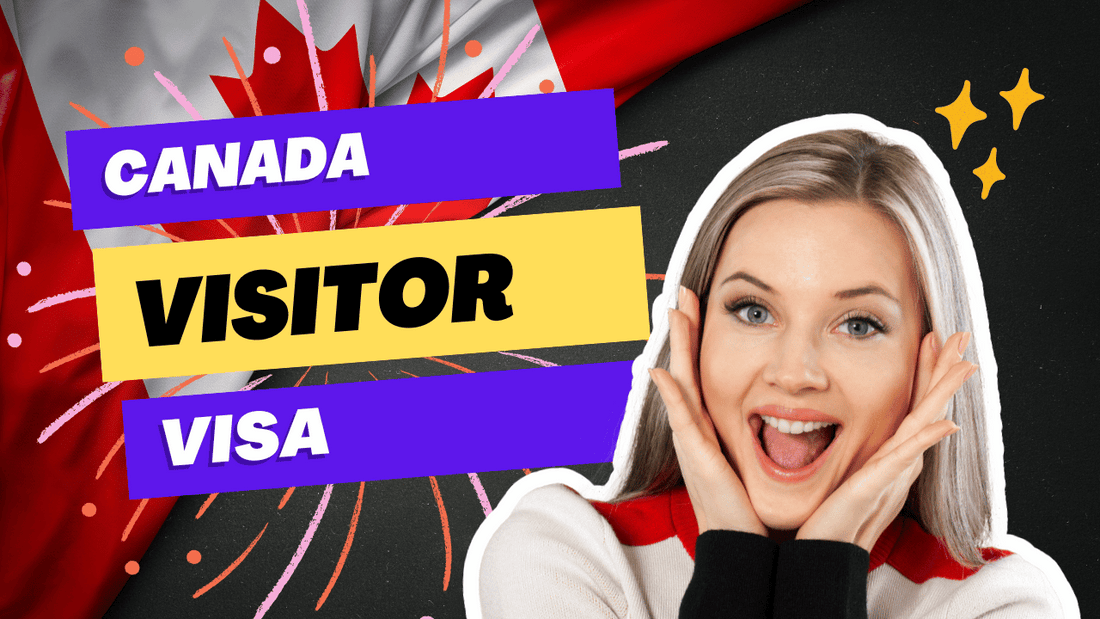 how to get visitor visa - visaform.ca