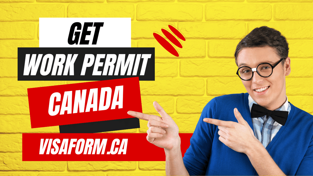 visaform.ca get a work permit and job offer